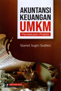 Akuntansi Keuangan UMKM Pendekatan Praktis