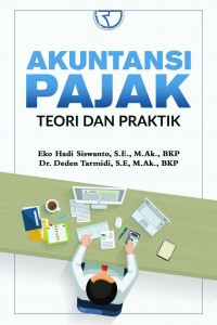 Akuntansi Pajak : Teori Dan Praktik