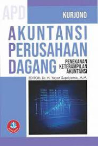 Image of Akuntansi Perusahaan Dagang : Penekanan Keterampilan Akuntansi