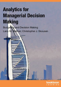 Analytics for Managerial Decision Making