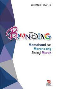 Image of Branding : Memahami Dan Merancang Strategi Merek