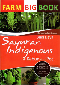 Image of Budidaya Sayuran Indigenous di Kebun dan Pot