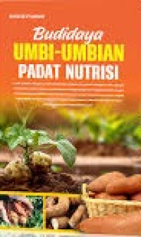 Image of Budidaya Umbi-umbian Padat Nutrisi