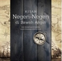 Image of Kisah Negeri-Negeri di Bawah Angin