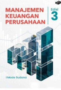 MANAJEMEN KEUANGAN PERUSAHAAN ED.3