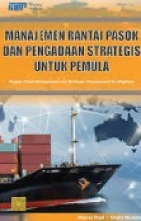 Image of Manajemen Rantai Pasok Dan Pengadaan Strategis Untuk Pemula
