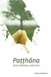 Patthana: dalam kehidupan sehari-hari