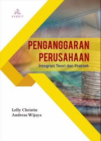 Image of Penganggaran Perusahaan; Integrasi Teori Dan Praktek