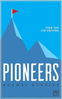 Image of Pioneers: Huawei Stories
