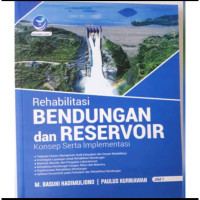 Rehabilitasi Bendungan dan Reservoir I