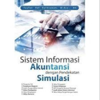 Image of Sistem Informasi Akuntansi Dengan Pendekatan Simulasi