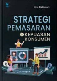 Image of Strategi Pemasaran dan Kepuasan Konsumen