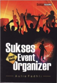 Image of Sukses Lewat Bisnis Event Organizer