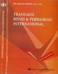 Transaksi Bisnis dan Perbankan Internasional