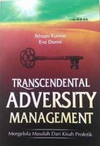 Transcendental adversity management