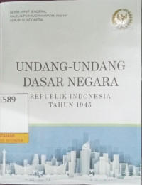 Image of UNDANG-UNDANG DASAR NEGARA REPUBLIK INDONESIA TAHUN 1945