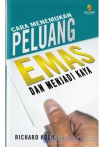 Cara Menemukan Peluang Emas dan Menjadi Kaya