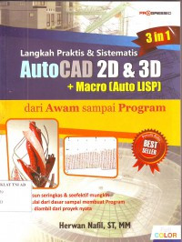 Langkah praktis dan sistematis AutoCAD 2D dan 3D