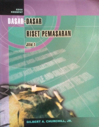 Dasar-dasar Riset Pemasaran Jilid 1