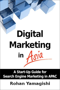 Image of Digital Marketing in Asia : A start-up guide for search engine marketing in APAC