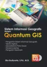 Image of Sistem informasi geografis dengan Quantum GIS