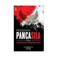 Pendidikan Pancasila Sebagai Paradigma Pembangunan