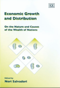 Economic growth and distribution : on the nature and causes of the ...