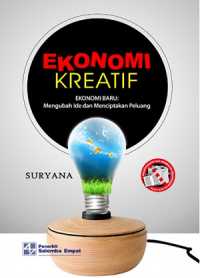 Image of Ekonomi Kreatif, Ekonomi Baru Mengubah Ide dan Menciptakan Peluang