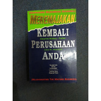 Image of Meremajakan Kembali Perusahaan Anda: Rejuvenating The Mature Business