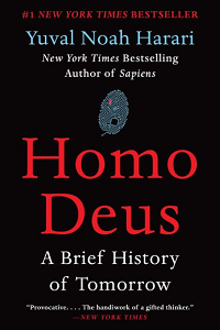 Homo Deus : A Brief History of Tomorrow