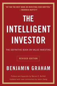 The Intelligent Investor : the definitive book on value investing