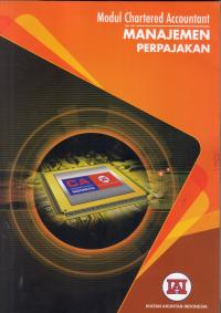 Manajemen Perpajakan : Modul Chartered Accountant