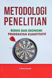 Image of Metodologi Penelitian Bisnis dan Ekonomi : Pendekatan kuantitatif