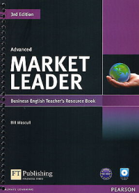 Market Leader : Advanced Business English Teacher's Resource Book, 3rd Edition.