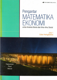 Image of Pengantar Matematika Ekonomi : Untuk Analisis Bisnis dan Ilmu-Ilmu Sosial 1, Ed.13