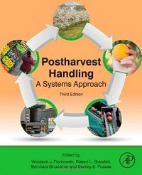 Postharvest handling a systems approach Third Edition