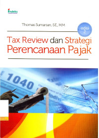 Tax Review dan strategi perencanaan pajak