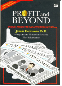 Image of Profit and Beyond : Proses Mencetak Para Wirausahawan