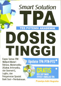 Smart solution TPA Tes Potensi Akademik Dosis Tinggi