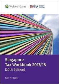 Image of Singapore Tax Workbook 2017/2018 (20th Edition)
