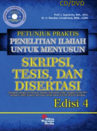 Petunjuk Praktis Penelitian Ilmiah Untuk Menyusun Skripsi, Tesis, Dan Disertasi