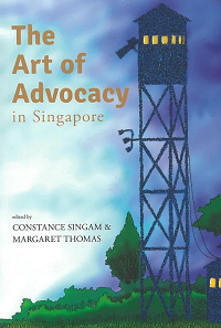 The art of advocacy  in singapore