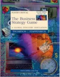 Player's Manual For Use With The Business Strategy Game; A Global Industry Simulation, 7th Edition. Version 7.20