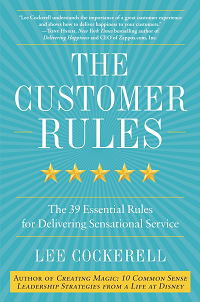 Image of The Customer Rules : the 39 essential rules for delivering sensational services