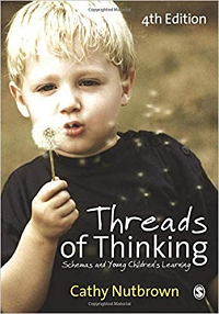 Threads of Thinking: Schemas and Young Children's Learning