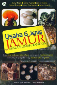 Image of Usaha 6 Jenis Jamur Skala Rumah Tangga