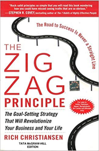 Image of The zigzag principle : the goal-setting strategy that will revolutionize your business and your life