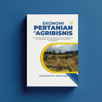 Image of Ekonomi Pertanian Dan Agribisnis
